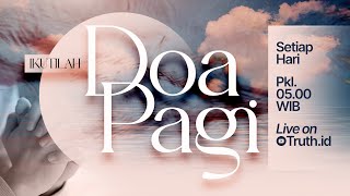 DOA PAGI | Ps. Yehuda Indra Gunawan | DP - 13 Oktober 2025 | 05.00 WIB