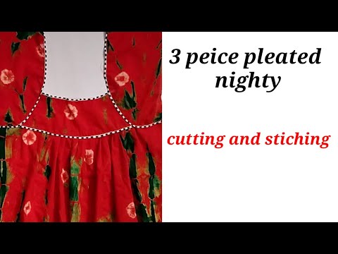 3 peice pleated nighty cutting and stiching video in malayalam for beginners/simple and easy nighty