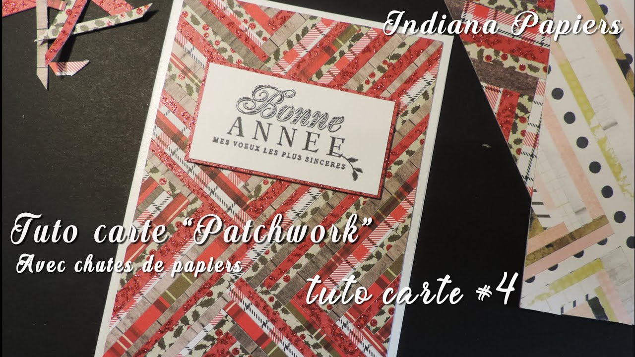 Tuto carte #4 : carte patchwork, utilisons nos chutes de papier