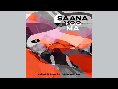 MoBlack & Armonica Feat.Stevo Atambire – Saana Yoo Ma(Original Mix)