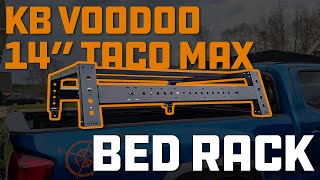 Installing - KB Voodoo Max Modular 14 Steel TACO Max Long Bed Tacoma Bed-Rack Install 2005-2021