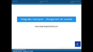 Intégrales impropres : changement de variable
