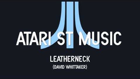 Atari ST Music | Leatherneck (Title) | David Whittaker