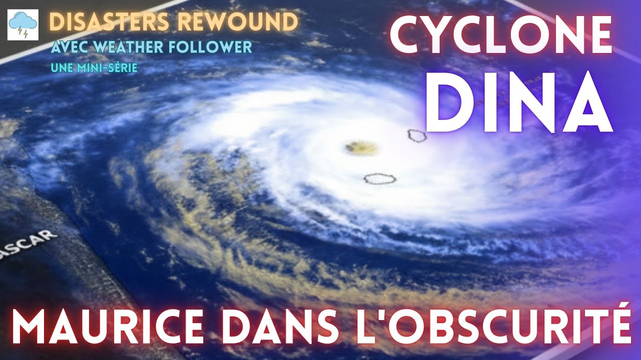 Cyclone Dina (2002) : La Nuit où Maurice s'est Éteinte...