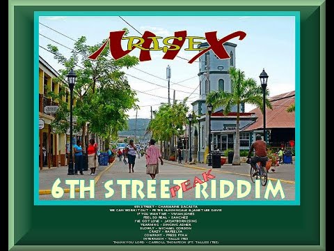 6TH STREET (PEAK) RIDDIM (RISE MIX) - YouTube