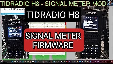 TIDRADIO H8 - FIRMWARE UPDATE & SIGNAL METER MODIFICATION