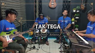 TAK TEGA KARAOKE NADA COWOK Muchtar Kelana