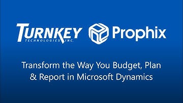 Transform the Way You Budget, Plan & Report in Microsoft Dynamics with Prophix