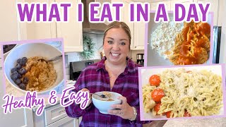 WHAT I EAT IN A DAY | NEW HEALTHIER RECIPES | EASY GO-TO RECIPE IDEAS FOR THE NEW YEAR
