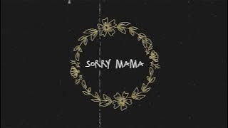 dreaming of cali - sorry mama (official lyric video)