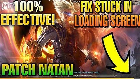 🔧 HOW TO FIX STUCK IN MOBILE LEGENDS LOADING SCREEN PATCH NATAN || 100% EFFECTIVE!