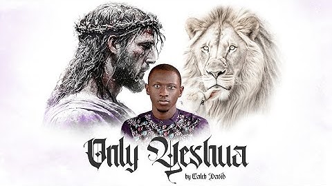 Only Yeshua by Caleb David #worshipmusic #messianicworship