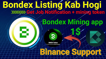 Bondex Mining App | Bondex New Update | Bondex Listing Kab Tak Hogi | ‎@Fcryptomining