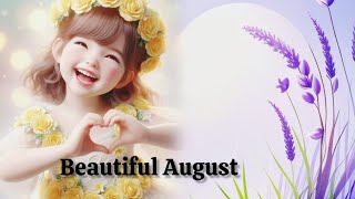 August Vibes
