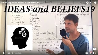 Vocabulary IDEAS and BELIEFS (Lesson 19)