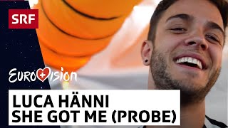 Luca Hänni: She Got Me - 1. Probe  | Eurovision 2019 | SRF Musik