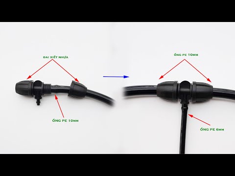 Hướng dẫn tách nhánh ống pe 6mm từ ống pe 10mm - Tưới Biển Vàng