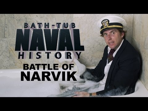Bath Tub Naval History - Battle of Narvik - Bath Tub Naval History - Battle of Narvik