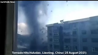EarthPedia News [TORNADO] Tornado Hits Huludao, Liaoning, China 25 August 2021