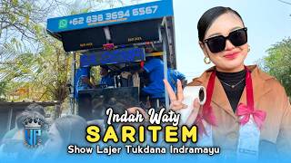Download lagu SARITEM • INDAH WATY • RANJAYA • Show Lajer Tukdana Indramayu