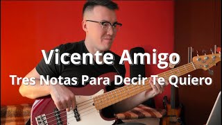 Vicente Amigo - Tres Notas Para Decir Te Quiero | Кабацкий басист