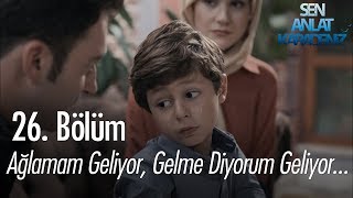 Ağlamam Geliyor, Gelme Diyorum Geliyor... - Sen Anlat Karadeniz 26. Bölüm