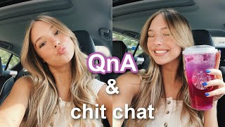 chit chat like we're on facetime | Q&A