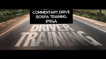 How to Pass | ADI part 2 | test | Commentary Drive | Advance driving test | RoSPA training | IPSGA |