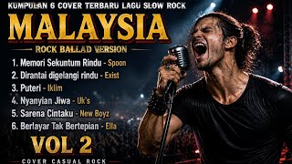 VOL 2 🔥KUMPULAN SLOW ROCK MALAYSIA 💔 LAGU GALAU & NOSTALGIA SEPANJANG MASA cover Casula rock