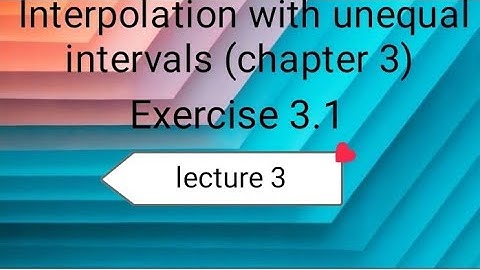 Numerical analysis Ex 3.1(lecture 3) Ba/Bsc 5th sem