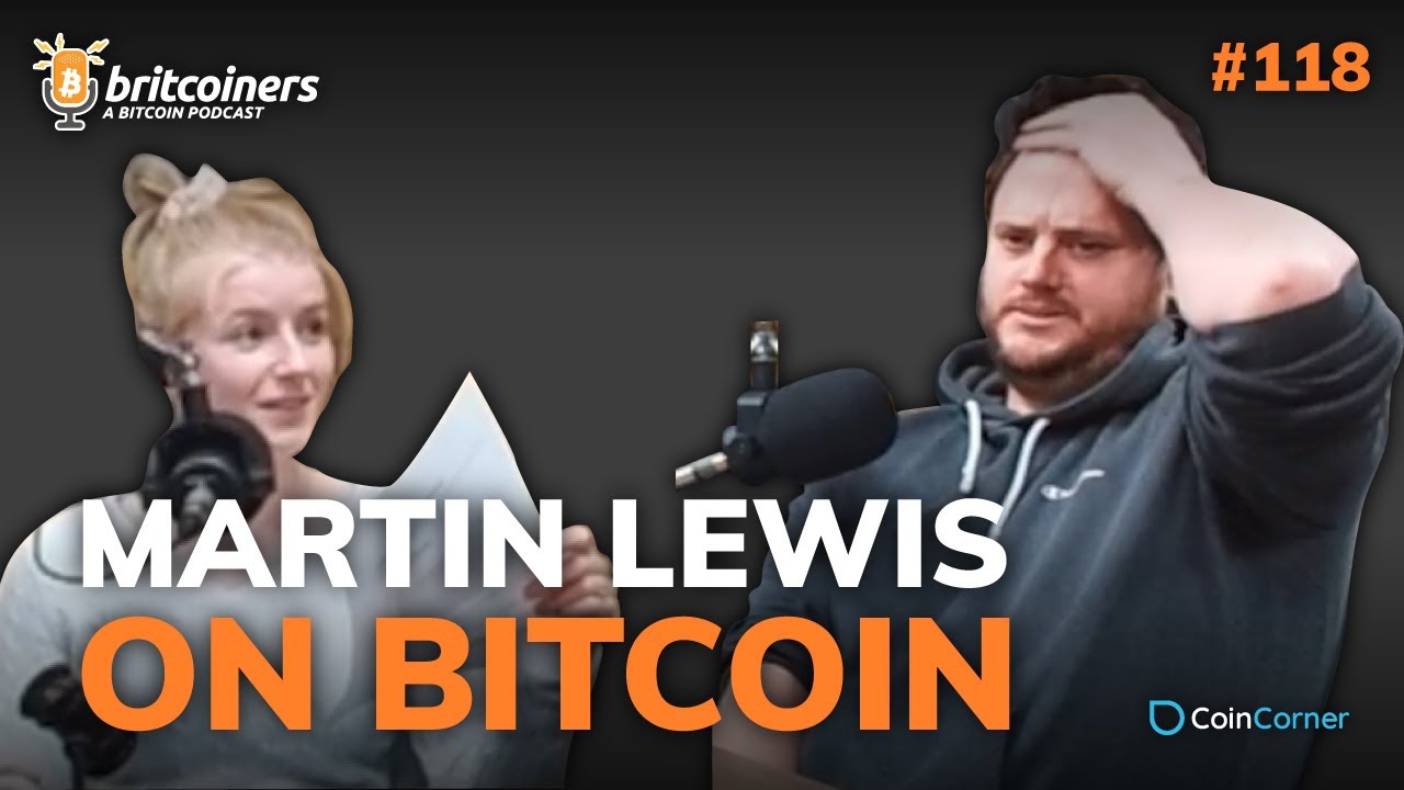 Youtube video thumbnail from episode: Martin Lewis on Bitcoin | Britcoiners by CoinCorner #118