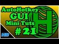 [AHK GUI] AutoHotkey Gui Mini Tut #21 Read & Write  Files 1