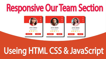 Responsive Our Team Section HTML, CSS & JavaScript | JavaScript Tutorial for Beginners