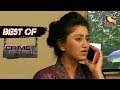 Best of crime patrol  glamour  full episode