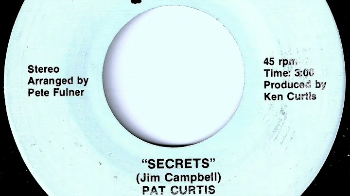 Pat Curtis - "Secrets"