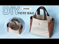 DIY MINI TOTE BAG SEWING TUTORIAL | วิธีทำกระเป๋าหูหิ้วแบบกะทัดรัด