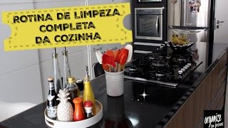 ROTINA DE LIMPEZA (COMPLETA) DA COZINHA