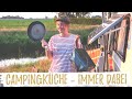 Unsere Campingküche - 9 einfache & praktische Utensilien