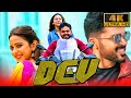 Dev 4k  karthi  rakul preet singh superhit romantic actionadventure film