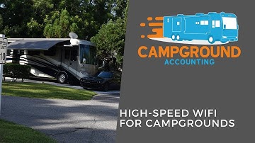 High Speed WiFi for Campgrounds