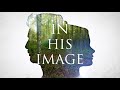 In His Image: Delighting in God&#39;s Plan for Gender and Sexuality | FULL MOVIE