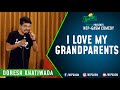 I Love My Grandparents | Nepali Stand-Up Comedy | Doresh Khatiwada | Nep-Gasm Comedy