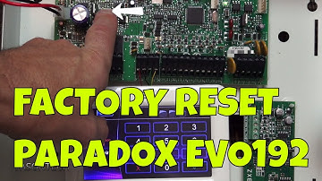 How To Factory Reset Paradox EVO192 Panel