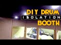 DIY Drum Isolation Booth: Step By Step