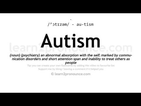 Pronunciation of Autism | Definition of Autism