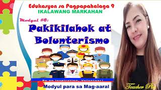ESP 9 MODYUL 8: PAKIKILAHOK AT BOLUNTERISMO