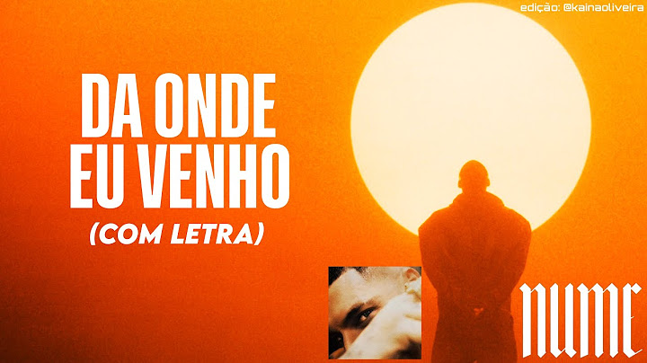 Filipe Ret ► Da Onde Eu Venho (LETRA) | Álbum NUME