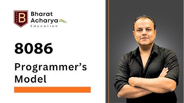 8086 | Programmers Model | Pro tips for assembly programming in 8086 | Bharat Acharya Education