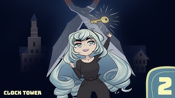 Clock Tower Rewind | Episode 2: Key to the West Wing