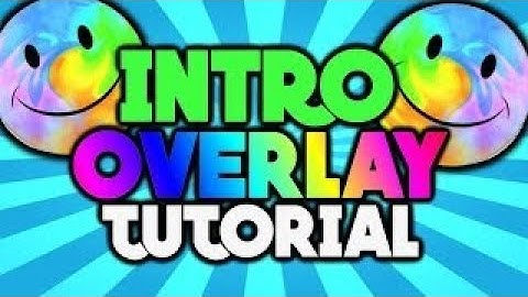 HOW TO MAKE 2D OVERLAY INTRO ON ANDROID | HOW TO MAKE INTRO ON KINEMASTER